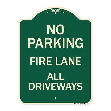 SIGNMISSION Fire Lane All Driveways Heavy-Gauge Aluminum Architectural Sign, 24" x 18", G-1824-23999 A-DES-G-1824-23999